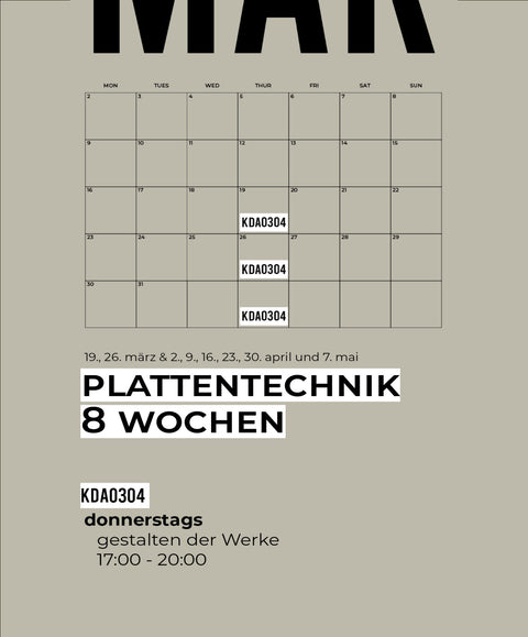 MÄRZ APR MAI| 8-teiliger Plattentechnikkurs