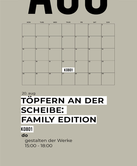 08 AUGUST | töpferkurs | FAMILY EDITION