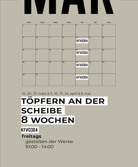 MAR APR MAI | 8-teiliger töpferkurs