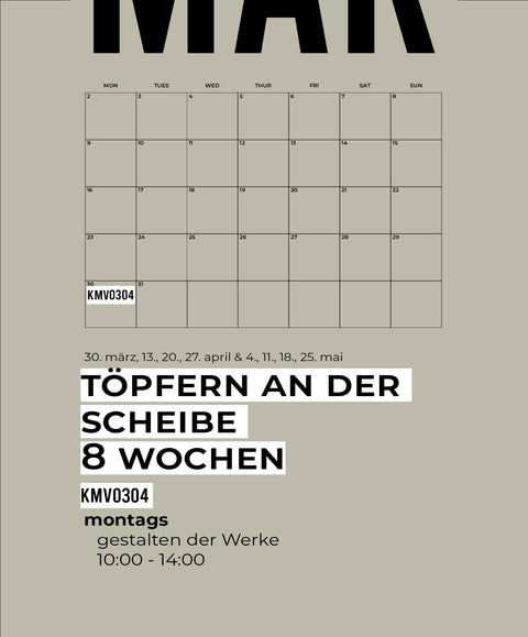 MAR APR MAI | 8-teiliger töpferkurs