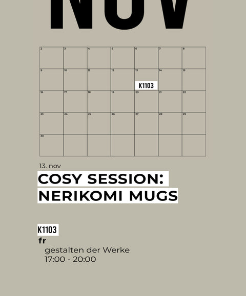 NOV | COSY SESSION | NERIKOMI
