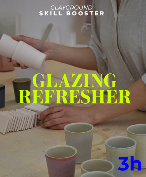 CLAY SKILL BOOSTER | Glazing Refresher